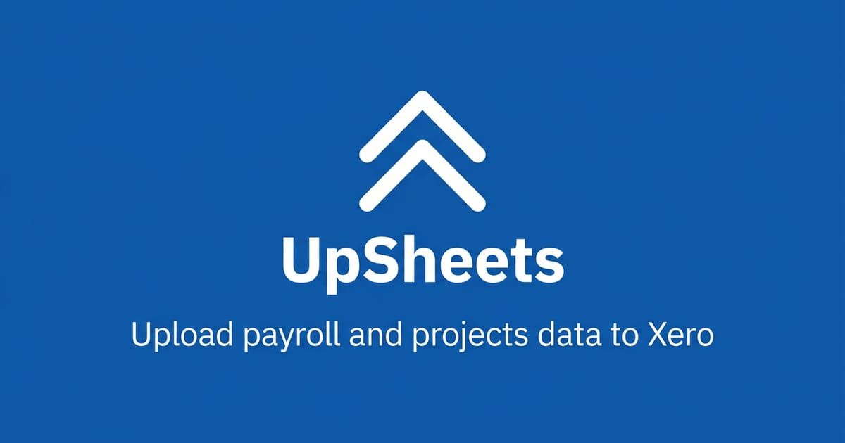 UpSheets | Upload Payroll and Projects Data to Xero